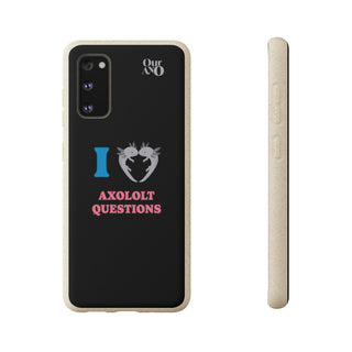 I Love Axolotl Questions phone case
