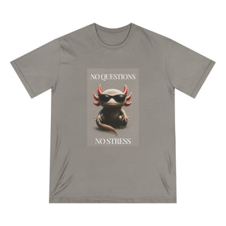 NO QUESTIONS NO STRESS T-SHIRT