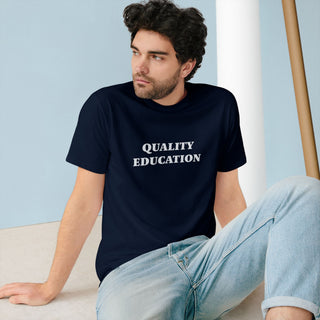 "EDUCATION" - 100% ORGANIC COTTON