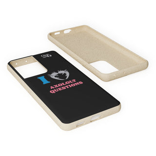 I Love Axolotl Questions phone case