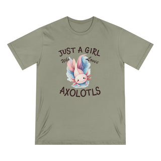 Just a Girl Who Loves Axolotls Organic T-shirt