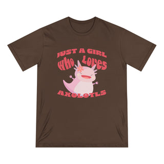 JUST A GIRL HOW LOVES AXOLOTLS T-Shirt