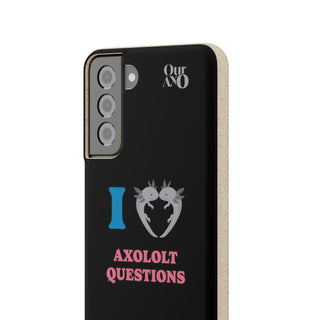 I Love Axolotl Questions phone case