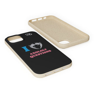 I Love Axolotl Questions phone case