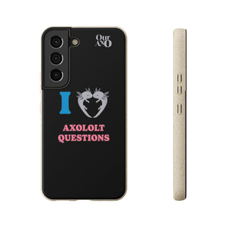 I Love Axolotl Questions phone case