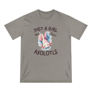 Just a Girl Who Loves Axolotls Organic T-shirt