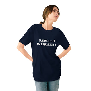 "REDUCE INEQUALITY" CAUSE T-SHIRT: 100% CERTIFIED ORGANIC COTTON
