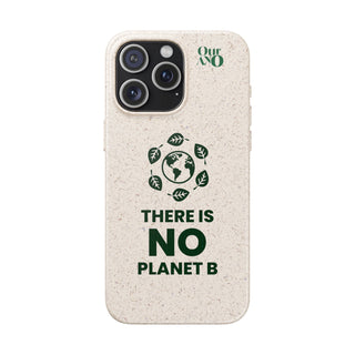 "NO PLANET B" PHONE CASE - 100% SUSTAINABLE