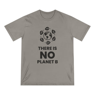 "NO PLANET B" - 100% ORGANIC COTTON