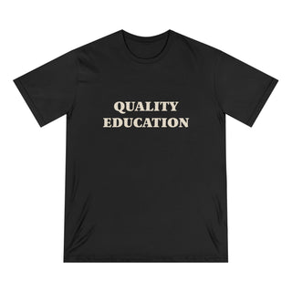 "EDUCATION" - 100% ORGANIC COTTON