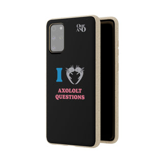 I Love Axolotl Questions phone case