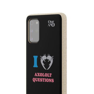 I Love Axolotl Questions phone case