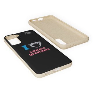 I Love Axolotl Questions phone case