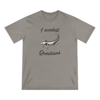 Another Axolotl Questions Organic T-shirt - ouraxo