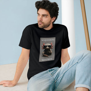 AXOLOTL 100% ORGANIC COTTON T SHIRT "NO QUESTIONS NO STRESS" - ouraxo