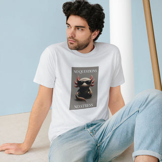 AXOLOTL 100% ORGANIC COTTON T SHIRT "NO QUESTIONS NO STRESS" - ouraxo