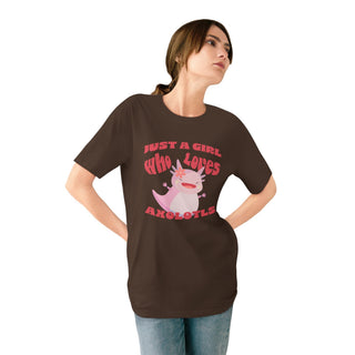 AXOLOTL "JUST A GIRL WHO LOVES AXOLOTLS" T - SHIRT 100% ORGANIC COTTON - ouraxo