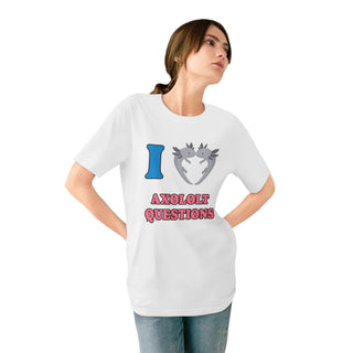 AXOLOTL "LOVE AXOLOTL QUESTIONS" T SHIRT 100% ORGANIC COTTON - ouraxo