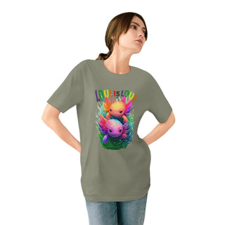 AXOLOTL 'LOVE IS LOVE" T - SHIRT 100% ORGANIC COTTON - ouraxo