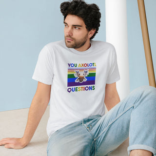 AXOLOTL PRIDE "YOU AXOLOTL QUESTION" ORGANIC T SHIRT - ouraxo
