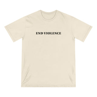 "END VIOLENCE" T - SHIRT: 100% CERTIFIED ORGANIC COTTON - ouraxo