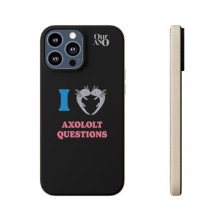 I Love Axolotl Questions phone case - ouraxo