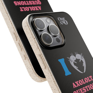 I Love Axolotl Questions phone case - ouraxo