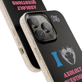 I Love Axolotl Questions phone case - ouraxo