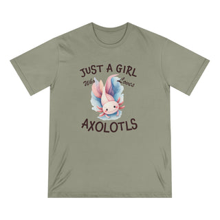 "JUST A GIRL WHO LOVES AXOLOTLS" T SHIRT ORGANIC COTTON - ouraxo