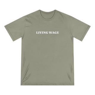 "LIVING WAGE" T - SHIRT: 100% CERTIFIED ORGANIC COTTON - ouraxo