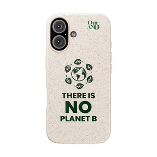"NO PLANET B" APPLE IPHONE CASE - 100% SUSTAINABLE - ouraxo