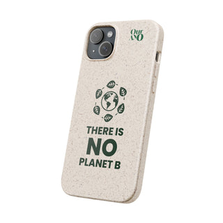 "NO PLANET B" APPLE IPHONE CASE - 100% SUSTAINABLE - ouraxo