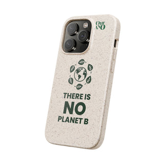 "NO PLANET B" APPLE IPHONE CASE - 100% SUSTAINABLE - ouraxo
