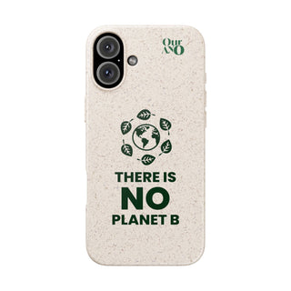 "NO PLANET B" APPLE IPHONE CASE - 100% SUSTAINABLE - ouraxo