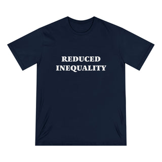 "REDUCE INEQUALITY" CAUSE T - SHIRT: 100% CERTIFIED ORGANIC COTTON - ouraxo