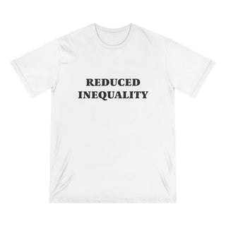 "REDUCE INEQUALITY" CAUSE T - SHIRT: 100% CERTIFIED ORGANIC COTTON - ouraxo