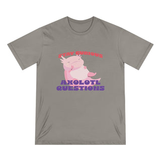 STAY CURIOUS AXOLOTL QUESTIONS T-Shirt - ouraxo